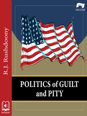 cover image of Politics of Guilt and Pity